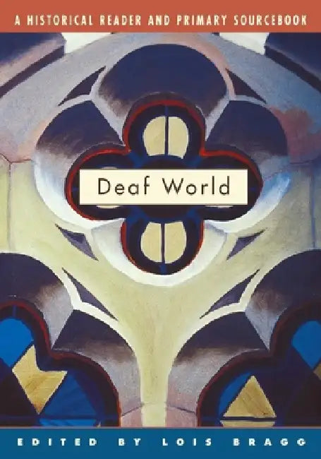 Buy Deaf World (English, Lois Bragg) Online at Best Price - BookBajar