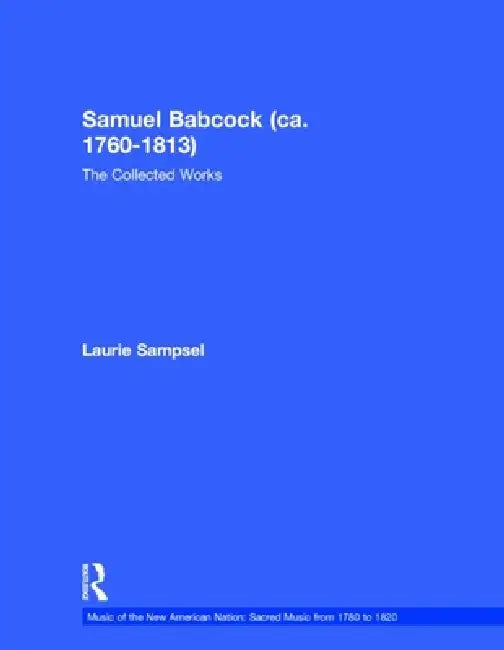 Buy Samuel Babcock (Ca. 1760-1813) (English, Laurie Sampsel) Online at Best Price - BookBajar