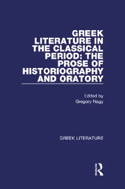 Buy Greek Literature in the Classical Period (English, Gregory Nagy) Online at Best Price - BookBajar