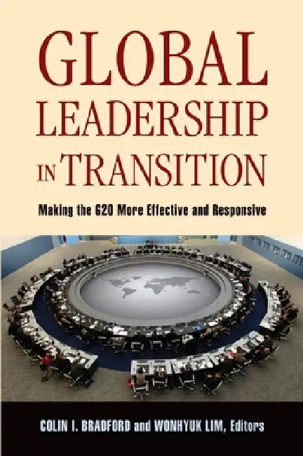 Buy Global Leadership in Transition (English, Colin I. Bradford | Wonhyuk Lim) Online at Best Price - BookBajar