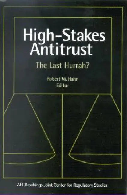 Buy High Stakes Antitrust (English, Robert W. Hahn) Online at Best Price - BookBajar