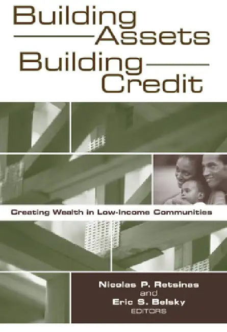 Buy Building Assets, Building Credit (English, Nicolas P. Retsinas | Eric S. Belsky | Edward Gramlich) Online at Best Price - BookBajar