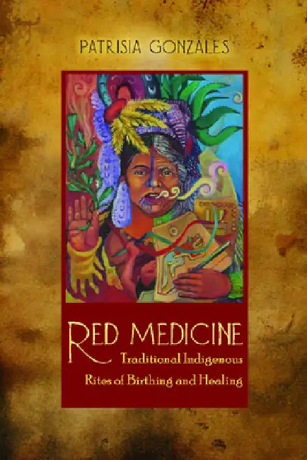 Buy Red Medicine (English, Patrisia Gonzales) Online at Best Price - BookBajar