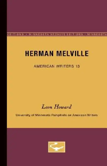 Buy Herman Melville - American Writers 13 (English, Leon Howard) Online at Best Price - BookBajar