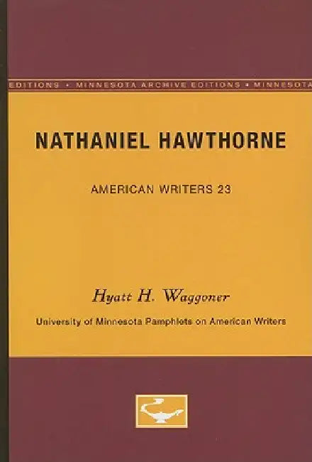 Buy Nathaniel Hawthorne - American Writers 23 (English, Hyatt H. Waggoner) Online at Best Price - BookBajar