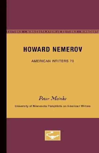 Buy Howard Nemerov - American Writers 70 (English, Peter Meinke) Online at Best Price - BookBajar