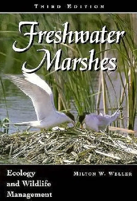 Buy Freshwater Marshes (English, Milton W. Weller) Online at Best Price - BookBajar