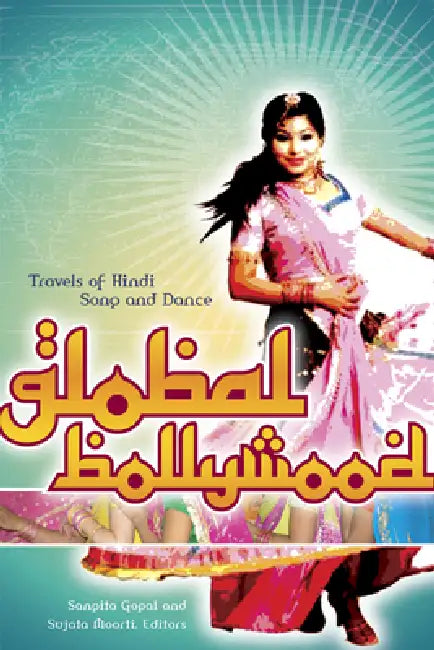Buy Global Bollywood (English, Sangita Gopal | Sujata Moorti) Online at Best Price - BookBajar