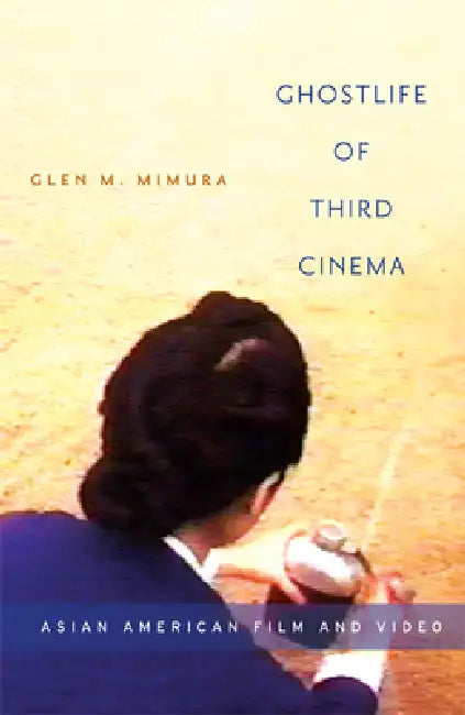 Buy Ghostlife of Third Cinema (English, Glen M. Mimura) Online at Best Price - BookBajar