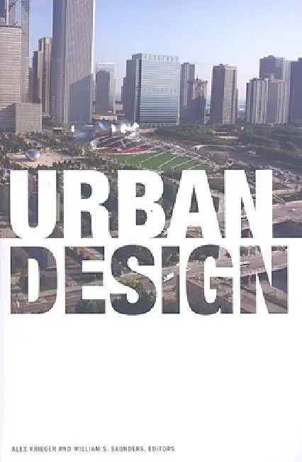 Buy Urban Design (English, Alex Krieger | William S. Saunders) Online at Best Price - BookBajar