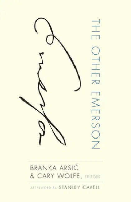 Buy The Other Emerson (English, Branka Arsic | Cary Wolfe | Stanley Cavell) Online at Best Price - BookBajar