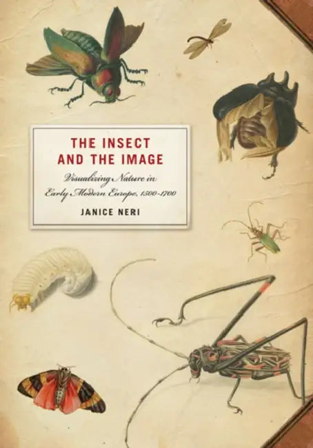 Buy The Insect and the Image (English, Janice Neri) Online at Best Price - BookBajar