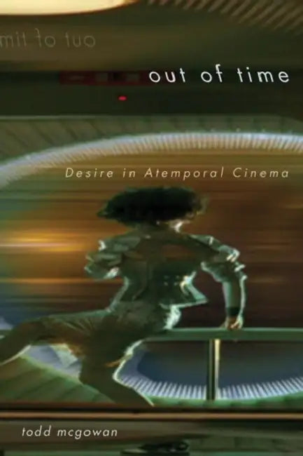 Buy Out of Time (English, Todd McGowan) Online at Best Price - BookBajar