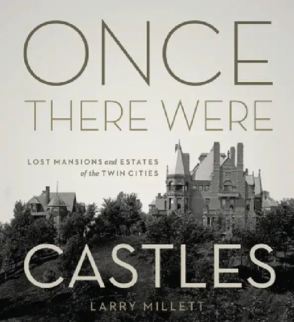 Buy Once There Were Castles (English, Larry Millett) Online at Best Price - BookBajar