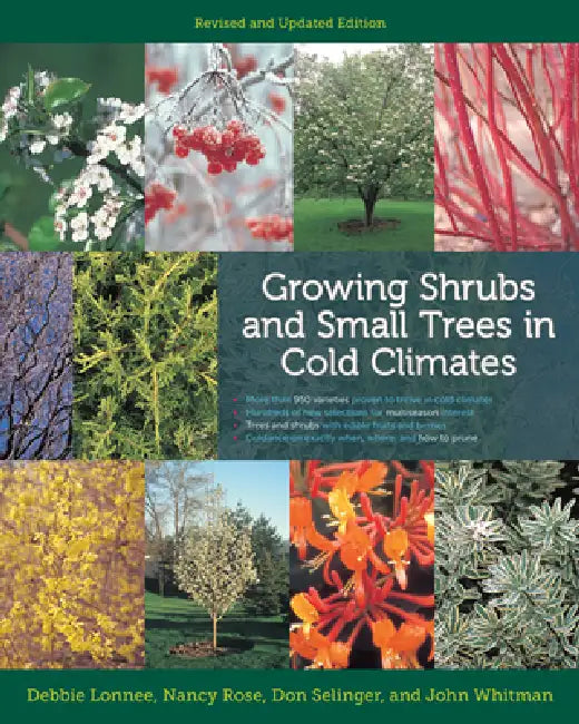 Buy Growing Shrubs and Small Trees in Cold Climates (English, Debbie Lonnee | Nancy Rose | Don Selinger) Online at Best Price - BookBajar
