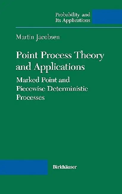 Buy Point Process Theory and Applications (English, Martin Jacobsen) Online at Best Price - BookBajar