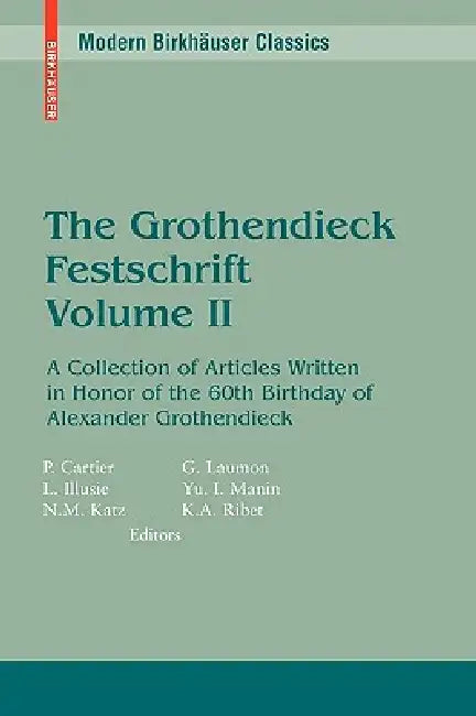 Buy The Grothendieck Festschrift, Volume II (English, Pierre Cartier | Luc Illusie | Nicholas M. Katz) Online at Best Price - BookBajar