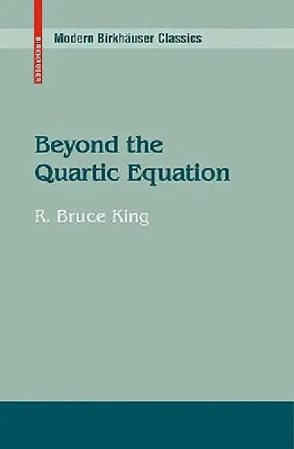 Buy Beyond the Quartic Equation (English, R. Bruce King) Online at Best Price - BookBajar