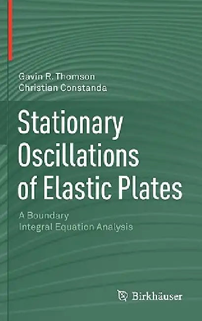 Buy Stationary Oscillations of Elastic Plates (English, Gavin R. Thomson | Christian Constanda) Online at Best Price - BookBajar