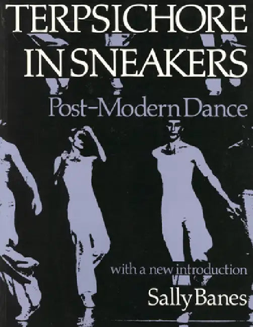 Buy Terpsichore in Sneakers (English, Sally Banes) Online at Best Price - BookBajar