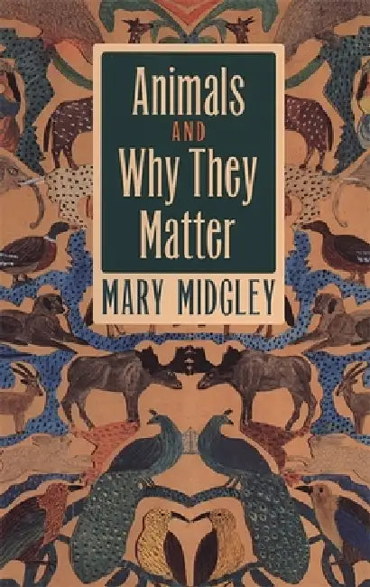 Buy Animals and Why They Matter (English, Mary Midgley) Online at Best Price - BookBajar