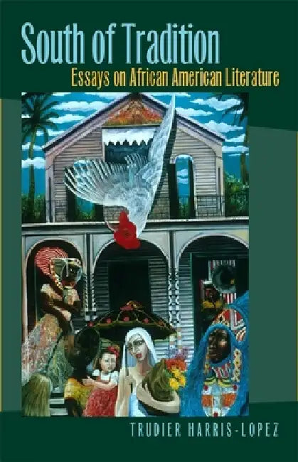 Buy South of Tradition (English, Trudier Harris) Online at Best Price - BookBajar