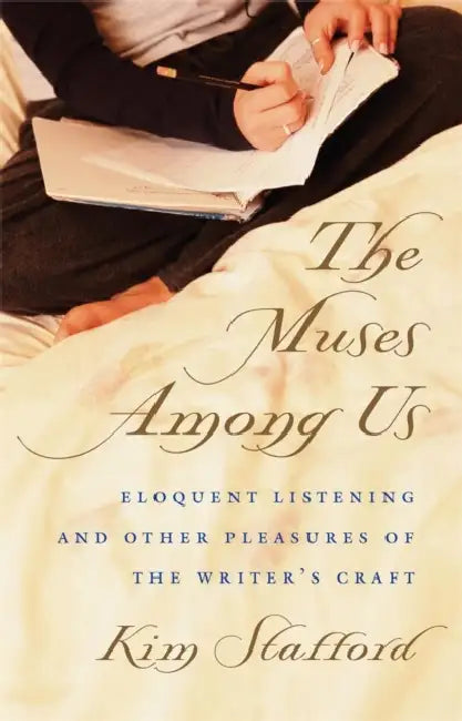 Buy The Muses Among Us (English, Kim Stafford) Online at Best Price - BookBajar