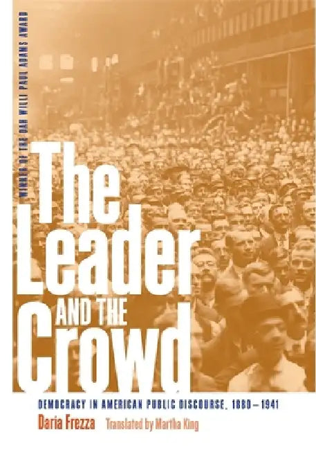 Buy The Leader and the Crowd (English, Daria Frezza | Martha King) Online at Best Price - BookBajar