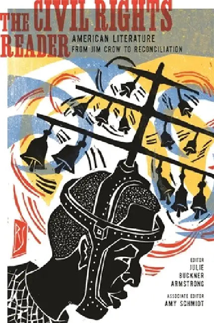 Buy The Civil Rights Reader (English, Amy Schmidt | Julie Buckner Armstrong | Booker T. Washington) Online at Best Price - BookBajar