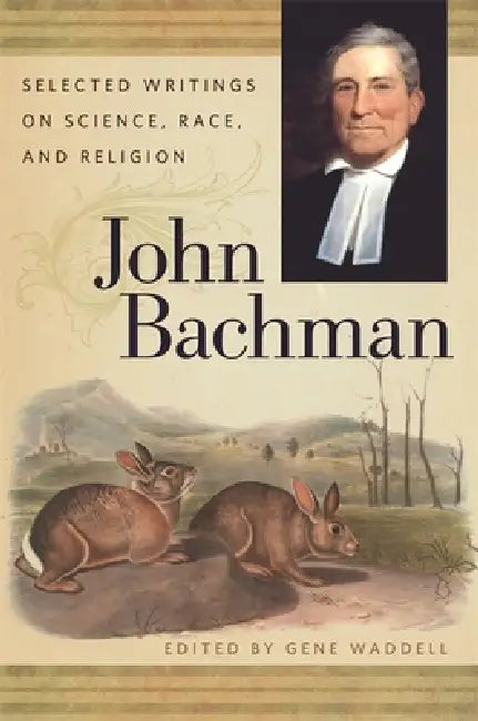 Buy John Bachman (English, John Bachman | Gene Waddell) Online at Best Price - BookBajar