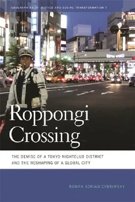 Buy Roppongi Crossing (English, Roman Adrian Cybriwsky) Online at Best Price - BookBajar