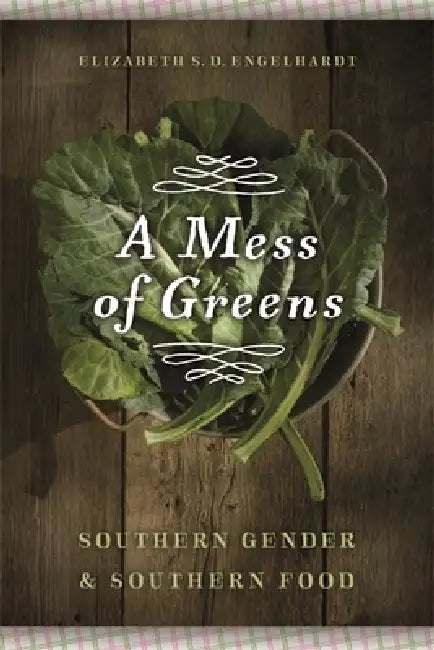 Buy A Mess of Greens (English, Elizabeth S. D. Engelhardt) Online at Best Price - BookBajar
