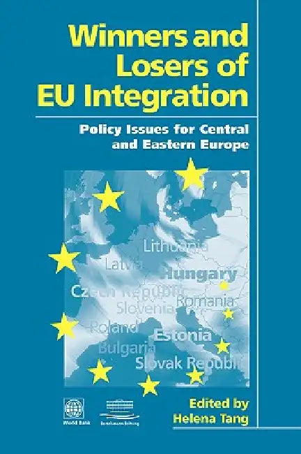 Buy Winners and Losers of Eu Integration (English, World Bank Group | Helen Tang) Online at Best Price - BookBajar