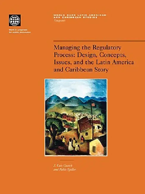 Buy Managing the Regulatory Process (English, J. Luis Guasch | Pablo T. Spiller) Online at Best Price - BookBajar
