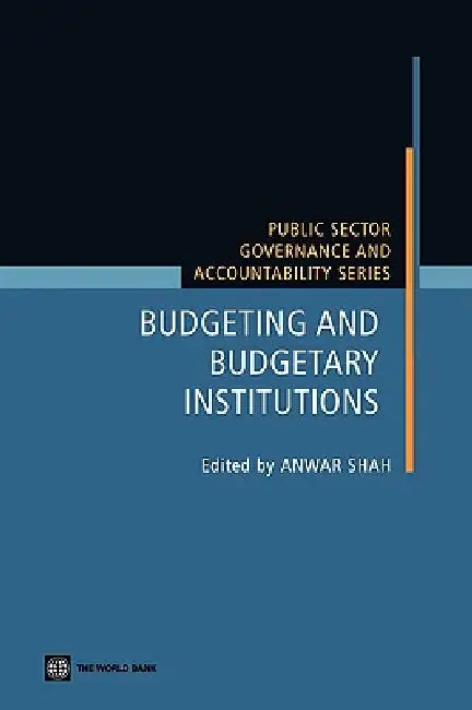 Buy Budgeting and Budgetary Institutions (English, Anwar Shah) Online at Best Price - BookBajar