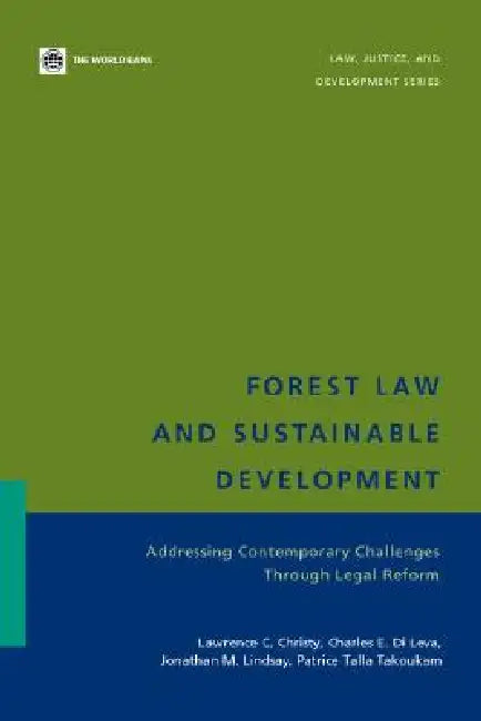 Buy Forest Law and Sustainable Development (English, Lawrence C. Christy | Charles E. Di Leva | Jonathan M. Lindsay) Online at Best Price - BookBajar