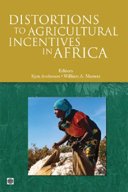 Buy Distortions to Agricultural Incentives in Africa (English, Kym Anderson | William a. Masters) Online at Best Price - BookBajar
