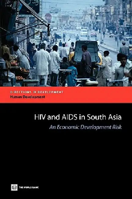 Buy HIV and AIDS in South Asia (English, Markus Haacker | Mariam Claeson) Online at Best Price - BookBajar