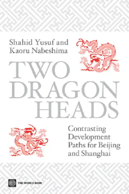 Buy Two Dragon Heads (English, Shahid Yusuf | Kaoru Nabeshima) Online at Best Price - BookBajar