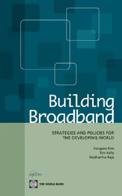 Buy Building Broadband (English, Yongsoo Kim | Tim Kelly | Siddhartha Raja) Online at Best Price - BookBajar