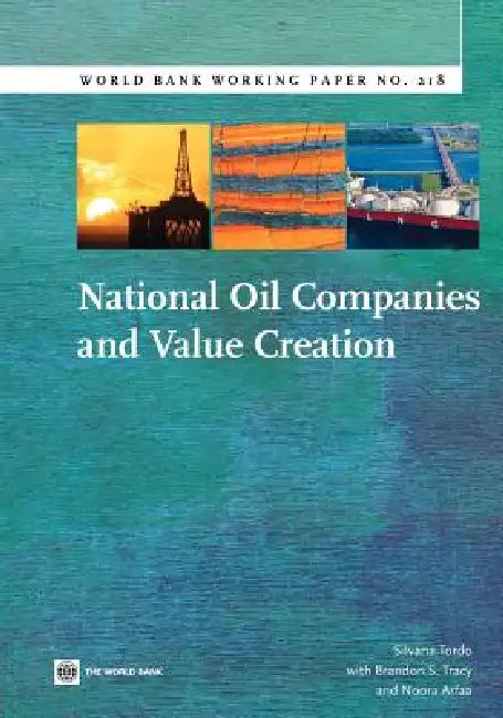 Buy National Oil Companies and Value Creation (English, Brandon S. Tracy | Silvana Tordo | Noora Arfaa) Online at Best Price - BookBajar