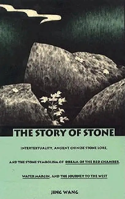 Buy The Story of Stone (English, Jing Wang) Online at Best Price - BookBajar