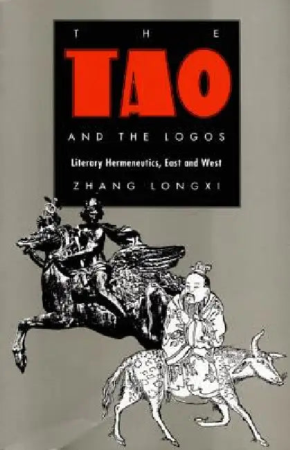 Buy The Tao and the Logos (English, Longxi Zhang) Online at Best Price - BookBajar