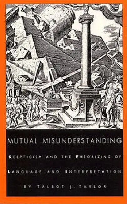 Buy Mutual Misunderstanding (English, Talbot J. Taylor) Online at Best Price - BookBajar