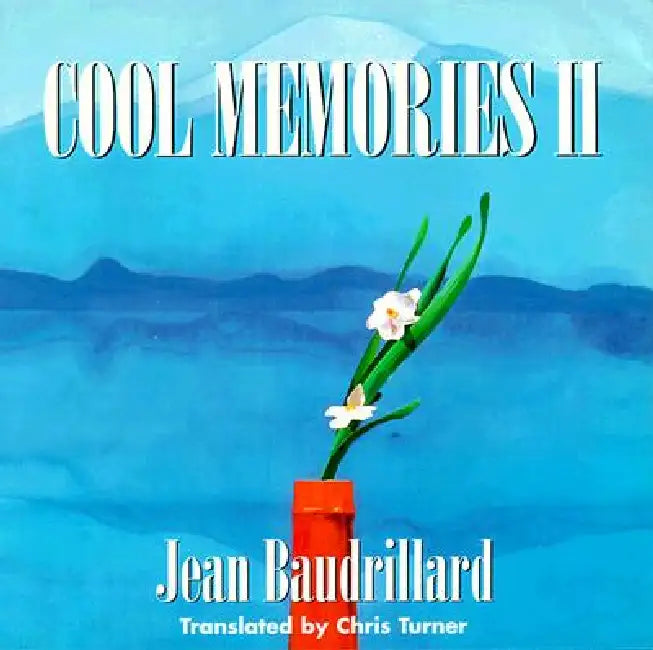 Buy Cool Memories II, 1987-1990 (English, Jean Baudrillard | Chris J. Turner) Online at Best Price - BookBajar