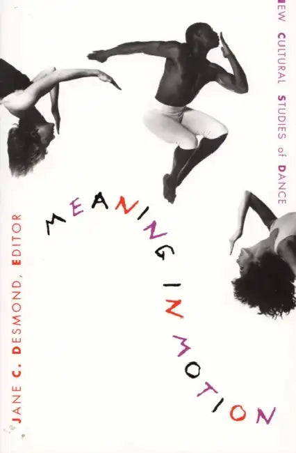 Buy Meaning in Motion (English, Jane C. Desmond) Online at Best Price - BookBajar