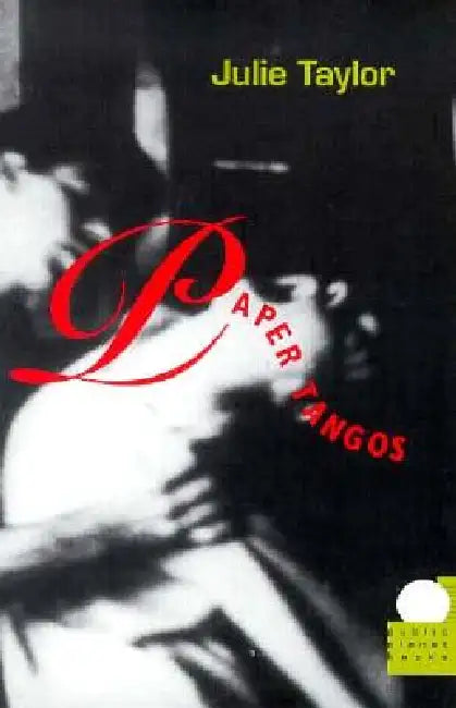 Buy Paper Tangos (English, Julie Taylor) Online at Best Price - BookBajar