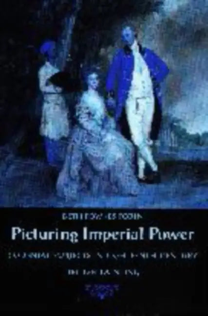 Buy Picturing Imperial Power (English, Beth Fowkes Tobin) Online at Best Price - BookBajar