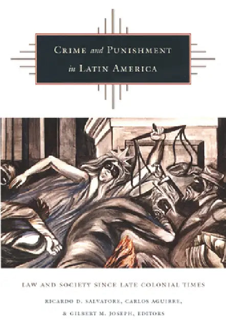 Buy Crime and Punishment in Latin America (English, Ricardo D. Salvatore) Online at Best Price - BookBajar