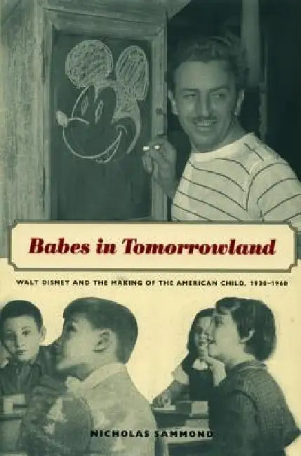 Buy Babes in Tomorrowland (English, Nicholas Sammond) Online at Best Price - BookBajar